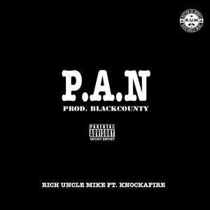 P.A.N (feat. Knockafire) (Explicit)