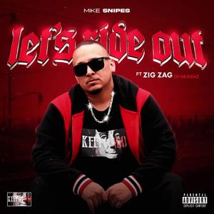 Let's Ride Out (feat. Zig Zag of NB Ridaz) [Explicit]