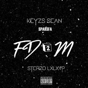 Fd2m (feat. Sterzo Lxlxvp, Anfani) (Explicit)