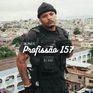 Profissão 157 (Explicit)