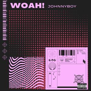 Woah! (feat. TripleNine) (Explicit)