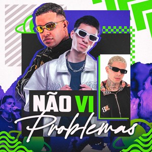 Não Vi Problema (Explicit)