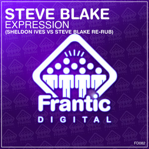 Expression (Sheldon Ives vs Steve Blake Re-Rub Remix 2024)