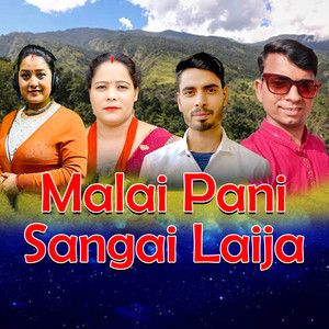 Malai Pani Sangai Laija