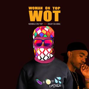 Woman On Top (feat. En-Jay Da King)