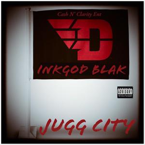 Jugg City (Explicit)