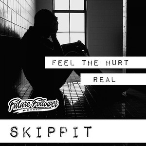 Feel The Hurt / Real