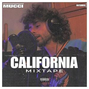 CALIFORNIA MIXTAPE (Explicit)