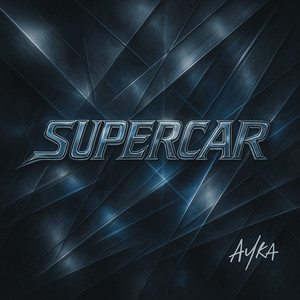SUPERCAR (Explicit)