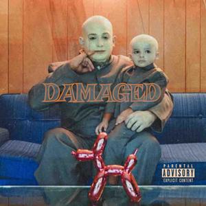 Damaged (Explicit)