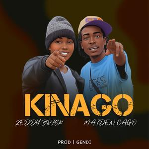 Kinago (feat. Zeddy Brisk)