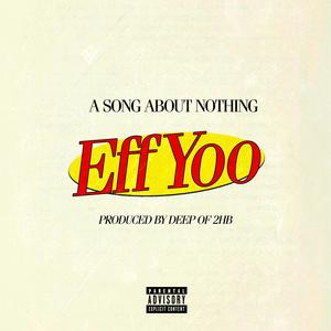 A Song About Nothing (Explicit)