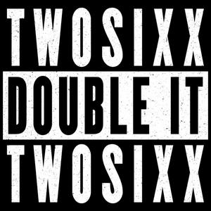 DOUBLE IT (Explicit)