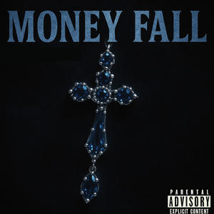 money fall (Explicit)