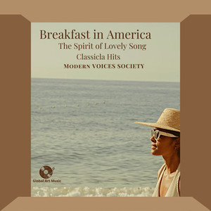 Breakfast in America- The Spirit of a Lovely Song