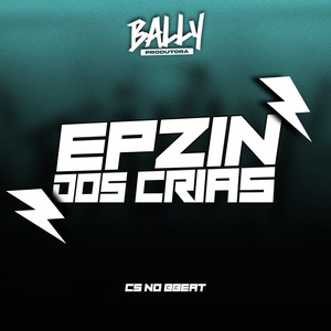 EPZIN DOS CRIAS (Explicit)