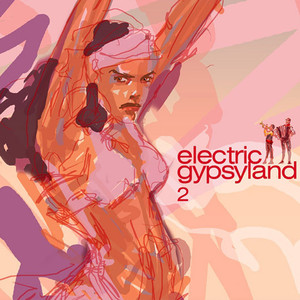 Electric Gypsyland 2