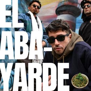 El Abayarde (Explicit)