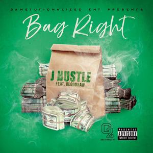 Bag Right (feat. Blood Raw) [Explicit]