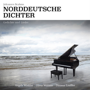 Johannes Brahms: Norddeutsche Dichter. Gedichte und Lieder.