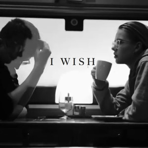 I Wish