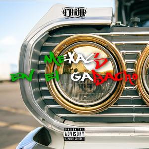 Mexas En El Gabacho (feat. Dyablo & Parkside Plug$) [Explicit]