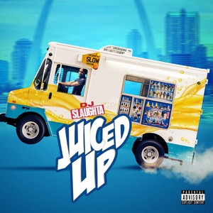 Juiced Up (Explicit)