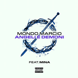 Angeli e Demoni(feat. Mina) (Explicit)