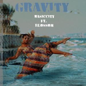 Gravity(feat. Palesa Blossom) (Explicit)