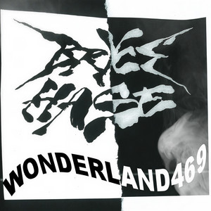 Wonderland469 (Explicit)