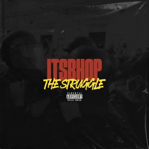 The Struggle (Explicit)