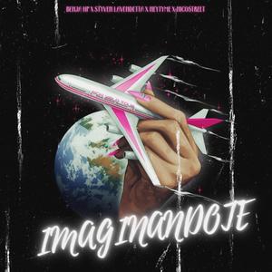 Imaginandote (feat. NeyTyme, Nico Street & Styven_lv)