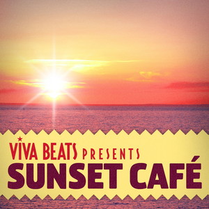 Viva! Beats Presents Sunset Cafe