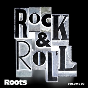 Rock & Roll Roots Vol. 02