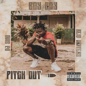 Boy Boy Pitch Out (Explicit)