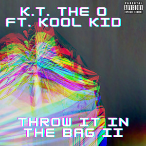 Throw It In the Bag II (Explicit)