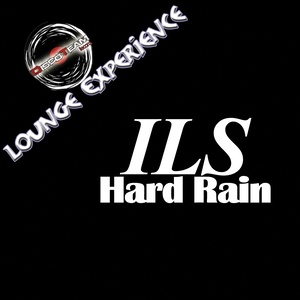 Hard Rain (Lounge Experience)