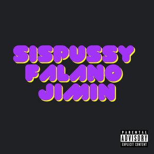 Sispussy Falano Jimin (Speed) [Explicit]