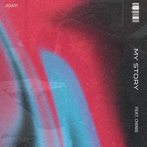 My Story (feat. OWMS) (Explicit)