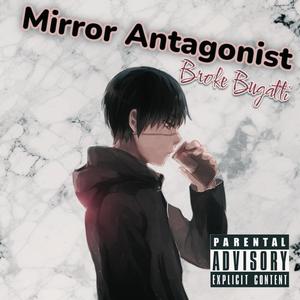 Mirror Antagonist (Explicit)