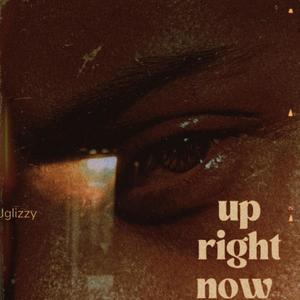 Up Right Now (sped up)