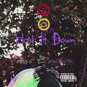 Hold It Down (Explicit)