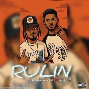 Rulin (feat. Jhon F) (Explicit)