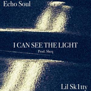 I CAN SEE THE LIGHT (feat. Lil Sk1tty) [Explicit]