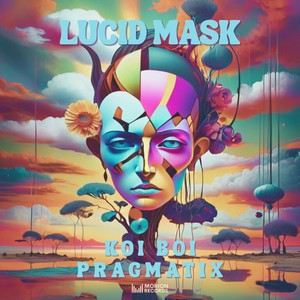 Lucid Mask (Original Mix)