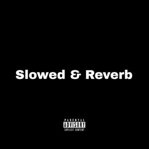 11:11 (Remix - Slowed & Reverb|Explicit)