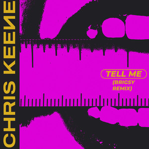 Tell Me (BRIGSY Remix)