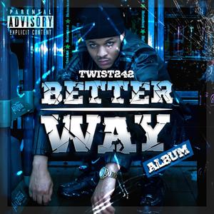 Better Way (Explicit)