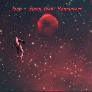LOOP(feat. Romancerr)