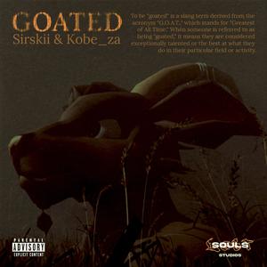 Goated (feat. Kobe_za) [Explicit]